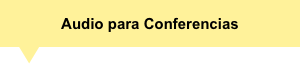 Audio para Conferencias
